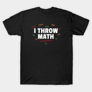 I Throw Math Juggling Siteswap T-Shirt